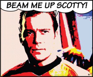 Beam Me Up Scotty