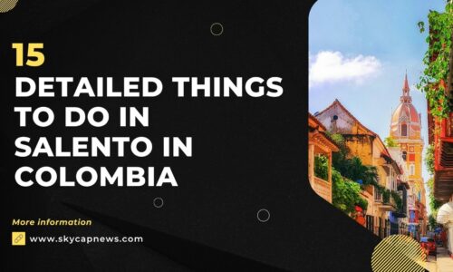 15 Detailed things to do in Salento in Colombia